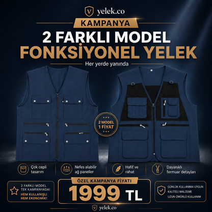 2’li Fonksiyonel Yelek Kampanyası – 4 Mevsim + Fileli Yelek